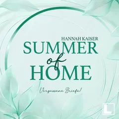 Summer of Home - Vergessene Briefe