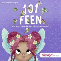 101 Feen und alles, was du über sie wissen musst!