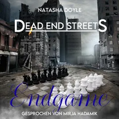 Dead End Streets - Endgame