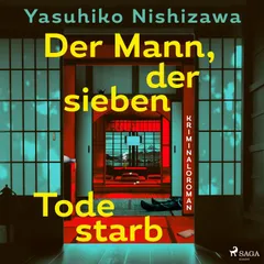 Der Mann, der sieben Tode starb