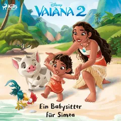 Vaiana 2: Ein Babysitter für Simea