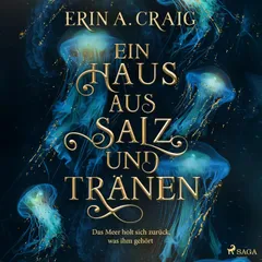 Ein Haus aus Salz und Tränen