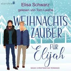 Weihnachtszauber für Elijah