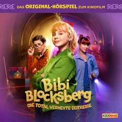 Bibi Blocksberg: Die total verhexte Zeitreise (Das Original-Hörspiel zum Kinofilm)