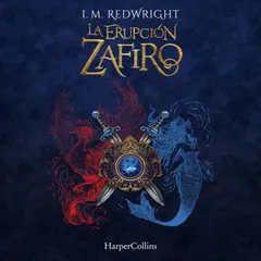 La Erupción Zafiro