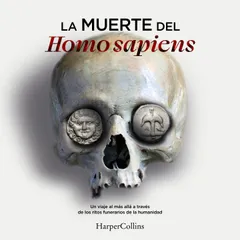 La muerte del Homo sapiens