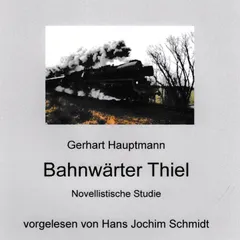 Bahnwärter Thiel