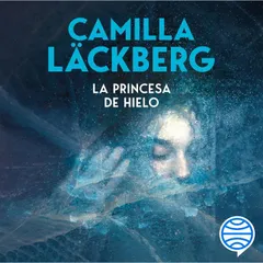 La princesa de hielo (Los crímenes de Fjällbacka)