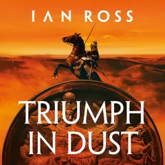 Triumph in Dust
