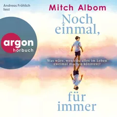 Noch einmal, für immer
