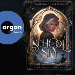 School of Sky. Verflucht verbunden