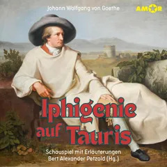 Iphigenie auf Tauris - Schauspiel mit Erläuterungen