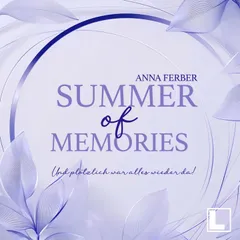 Summer of Memories - Und plötzlich was alles wieder da!