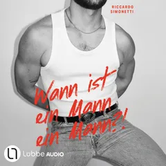 Wann ist ein Mann ein Mann?