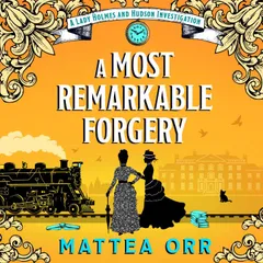 A Most Remarkable Forgery
