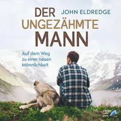 Der ungezähmte Mann