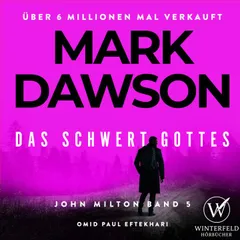 Das Schwert Gottes - Thriller ( John Milton 5 ) Hörbuch