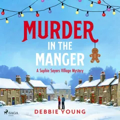 Murder in the Manger: A warm, festive village mystery