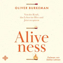 ALIVENESS