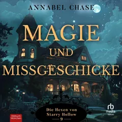Magie und Missgeschicke
