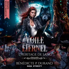L'Héritage du sang, Tome 3 : Voile éternel