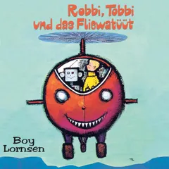 Robbi, Tobbi und das Fliewatüüt - Alle Hörspiele