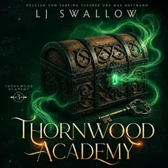 Thornwood Academy 3 - Die Schule für Übernatürliche