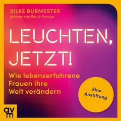 Leuchten, jetzt!