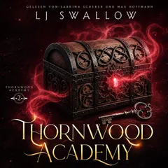 Thornwood Academy 2 - Die Schule für Übernatürliche Hörbuch
