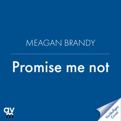 Promise me not