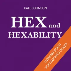 Hex and Hexability - Verzaubert verliebt