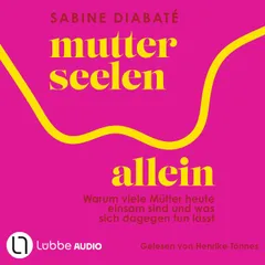 Mutterseelenallein