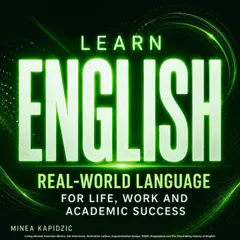 Learn English: Real-World Language for Life, Work and Academic Success