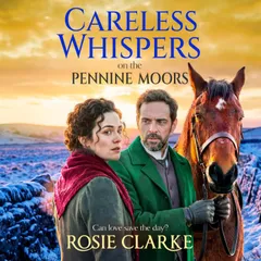 Careless Whispers on the Pennine Moors