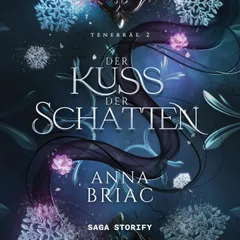 Der Kuss der Schatten – Tenebräe 2
