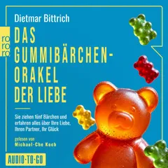 Das Gummibärchen-Orakel der Liebe