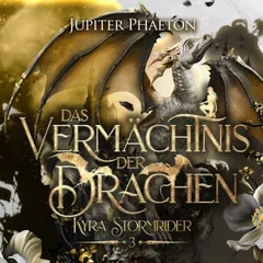 Das Vermächtnis der Drachen ( Kyra Stormrider 3 )  Hörbuch