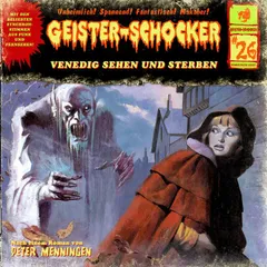 Folge 26: Venedig sehen und sterben / Blutnächte in Whitechapel