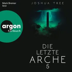 Die letzte Arche 5