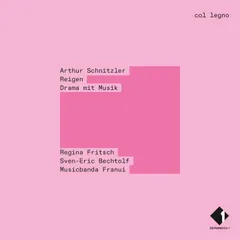 Arthur Schnitzler: Reigen. Drama mit Musik