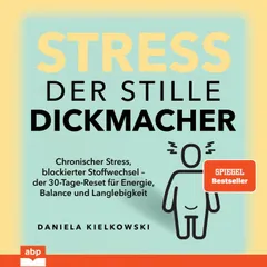 Stress. Der stille Dickmacher
