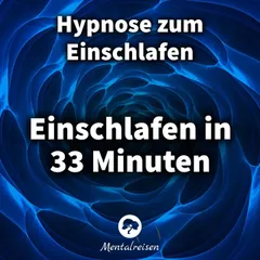 Einschlafen in 33 Minuten: Hypnose zum Einschlafen