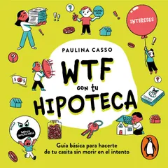 WTF con tu hipoteca
