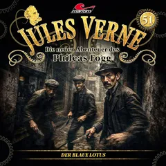 Die neuen Abenteuer des Phileas Fogg, Folge 51: Der Blaue Lotus