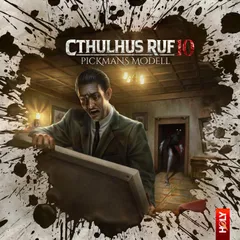 Folge 32: Cthulhus Ruf 10 - Pickmans Modell