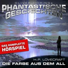 Die Farbe aus dem All - Das komplette Hörspiel