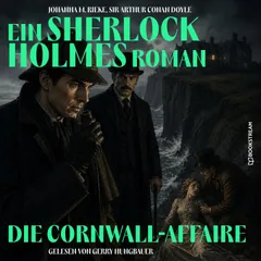 Die Cornwall-Affaire (Ein Sherlock Holmes Roman)