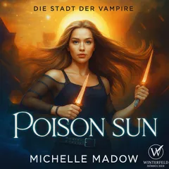 Posion Sun - Die Stadt der Vampire 2 Hörbuch