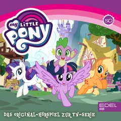 Folge 50: Lebensentscheidungen / Prinzessin Spike (Das Original-Hörspiel zur TV-Serie)