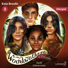 Woodwalkers & Friends. Zwölf Geheimnisse - Das Hörspiel
